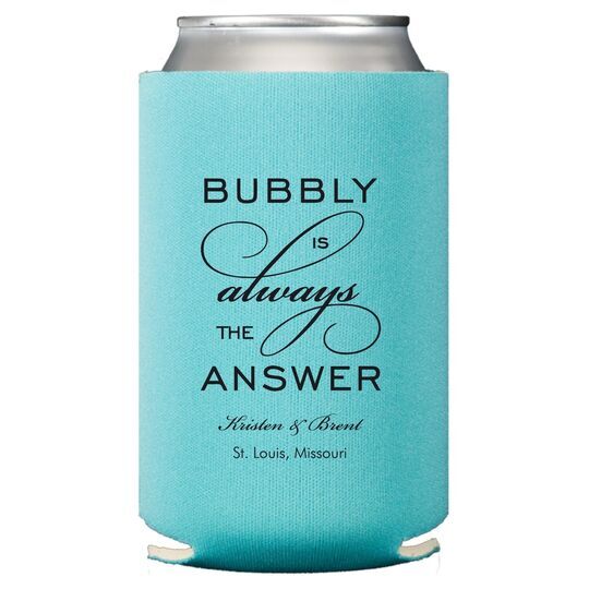 Bubbly is the Answer Collapsible Koozies